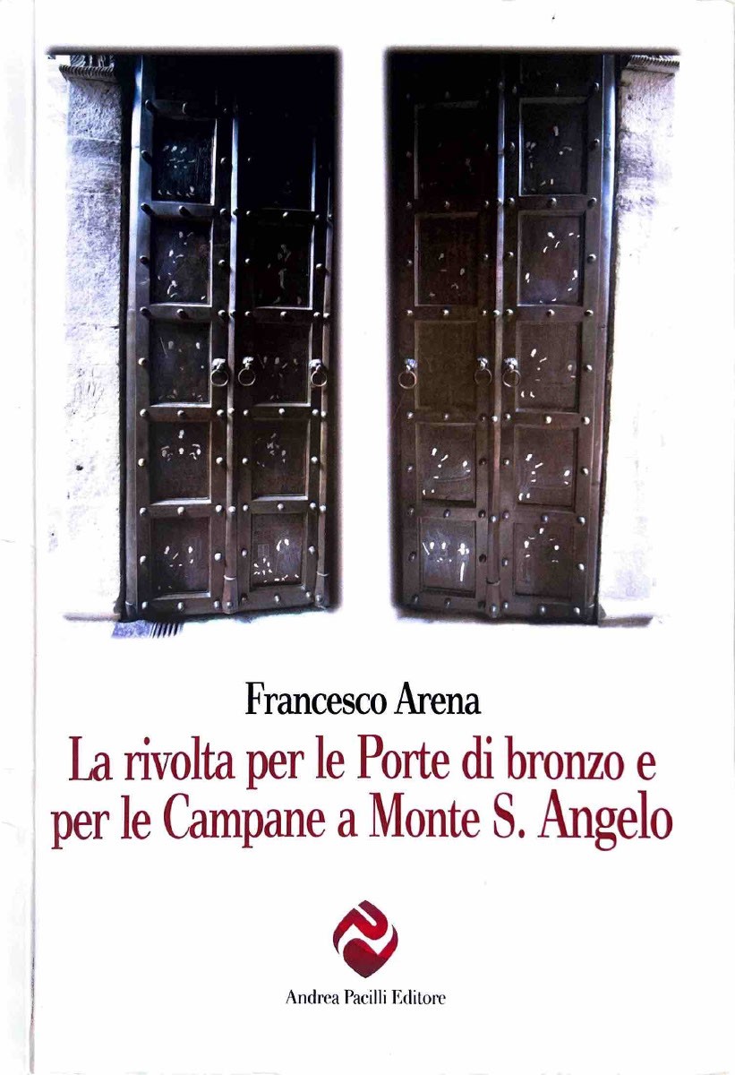 Cover of La rivolta per le Porte di bronzo e per le Campane a Monte S. Angelo